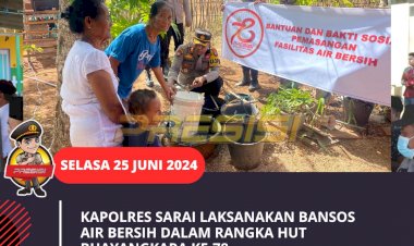 Kapolres-Sarai-Laksanakan-Bansos-Air-bersih -Dalam-Rangka-HUT-Bhayangkara-Ke--78-Tahun-2024