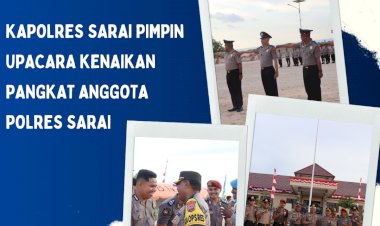 Kapolres-Sarai-Pimpin-Upacara-Kenaikan-Pangkat-Anggota