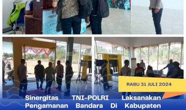 Sinergitas-TNI-POLRI-Laksanakan-Pengamanan-Bandara-Di-Kabupaten-Sarai