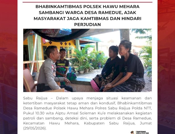 Bhabinkamtibmas Polsek Hawu Mehara Sambangi Warga Desa Ramedue, Ajak Masyarakat Jaga Kamtibmas dan Hindari Perjudian