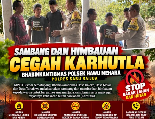 Bhabinkamtibmas Hawu Mehara Edukasi Warga Cegah Karhutla