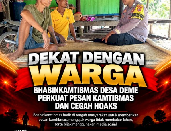 Dekat dengan Warga, Bhabinkamtibmas Desa Deme Perkuat Pesan Kamtibmas dan Cegah Hoaks