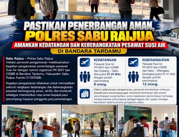 Pastikan Keamanan Penerbangan, Polres Sabu Raijua Amankan Kedatangan dan Keberangkatan Pesawat Susi Air