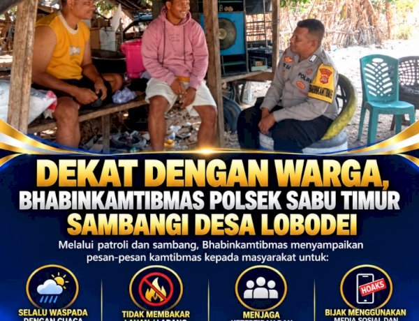 CEGAH GANGGUAN KAMTIBMAS, BHABINKAMTIBMAS POLSEK SABU TIMUR SAMBANGI WARGA DESA LOBODEI