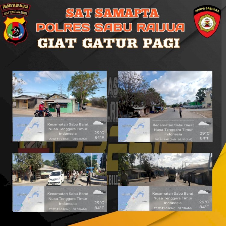 Sat Samapta Polres Sabu Raijua ciptakan Kamtibmas yang kondusif di pagi hari