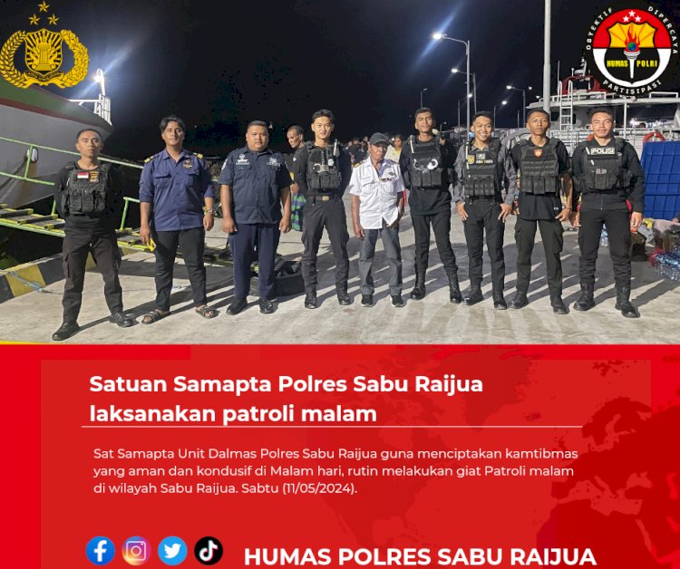 Satuan Samapta Polres Sabu Raijua  laksanakan patroli malam 