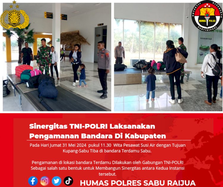 Sinergitas TNI-POLRI Laksanakan Pengamanan Bandara Di Kabupaten Sarai