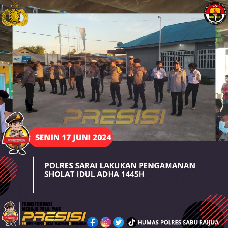 POLRES SARAI LAKUKAN PENGAMANAN SHOLAT IDUL ADHA 1445H