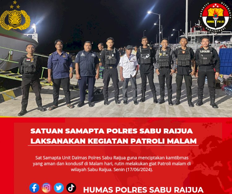 Satuan Samapta Polres Sabu Raijua  laksanakan patroli malam 