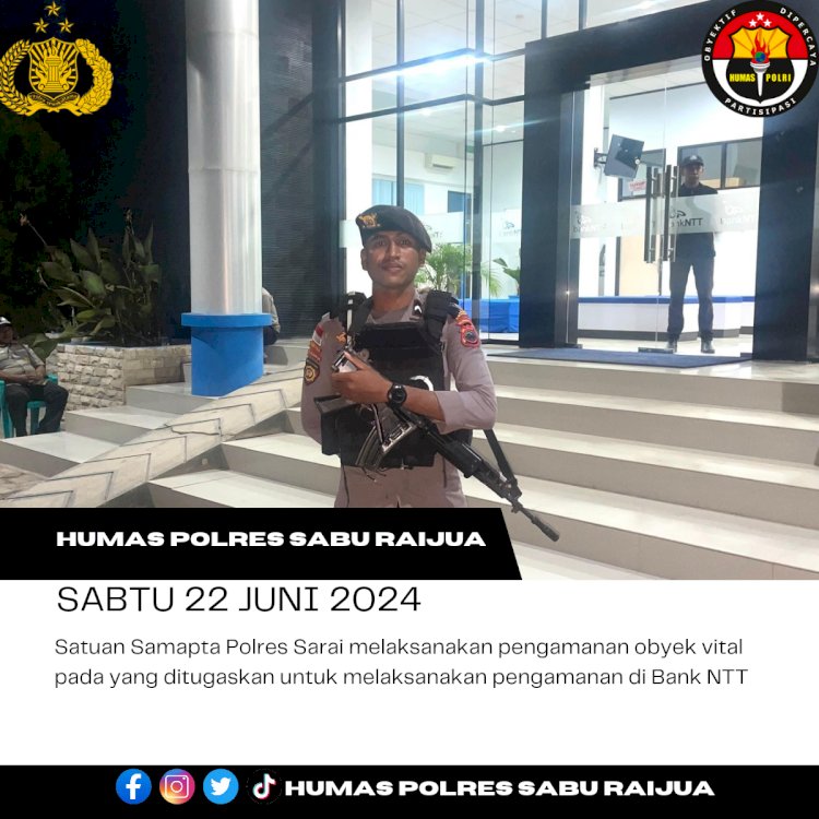 Satuan Samapta Polres Sarai melaksanakan pengamanan obyek vital pada yang ditugaskan untuk melaksanakan pengamanan di Bank NTT. 