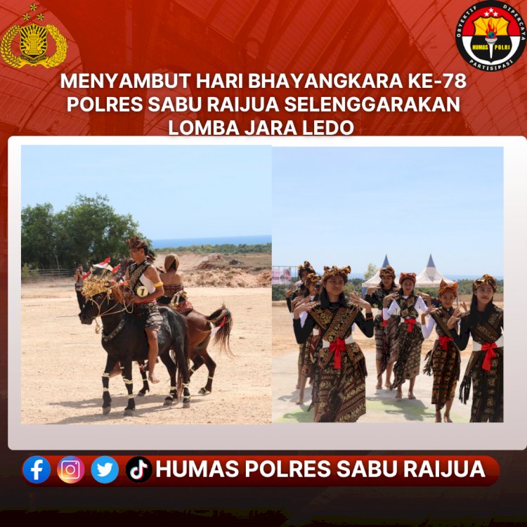 Menyambut Hari Bhayangkara Ke-78 Polres Sabu Raijua Selenggarakan Lomba Jara Ledo