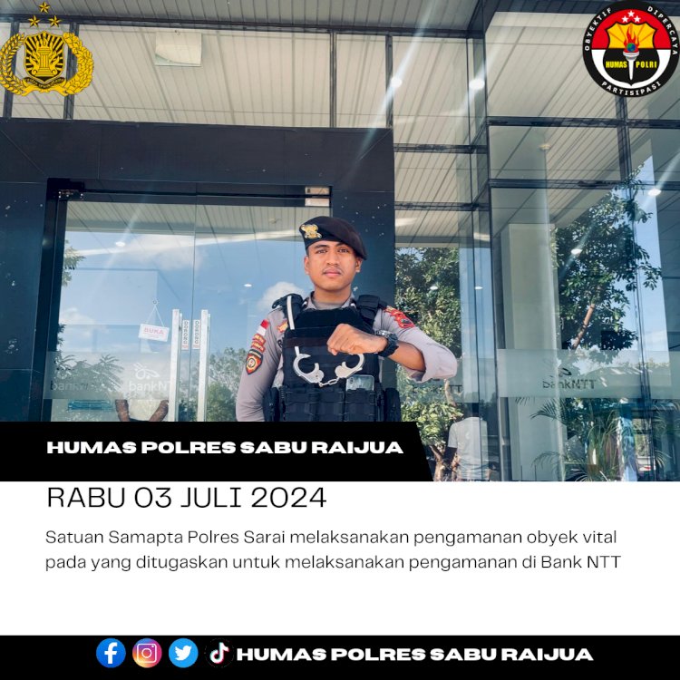 Satuan Samapta Polres Sarai melaksanakan pengamanan obyek vital pada yang ditugaskan untuk melaksanakan pengamanan di Bank NTT. 