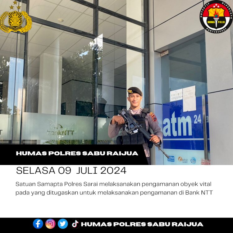 Satuan Samapta Polres Sarai melaksanakan pengamanan obyek vital pada yang ditugaskan untuk melaksanakan pengamanan di Bank NTT. 