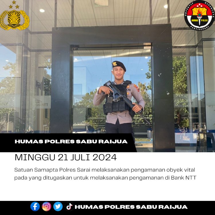 Satuan Samapta Polres Sarai melaksanakan pengamanan obyek vital pada yang ditugaskan untuk melaksanakan pengamanan di Bank NTT