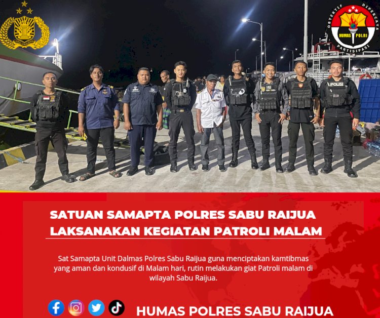 Satuan Samapta Polres Sabu Raijua  laksanakan patroli malam 