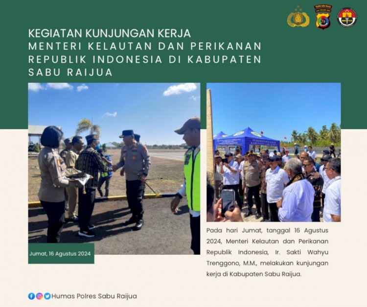 kEGIATAN KUNJUNGAN KERJA MENTRI KELAUTAN DAN PERIKANAN REPUBLIK INDONESIA DI KABUPATEN SABU RAIJUA 