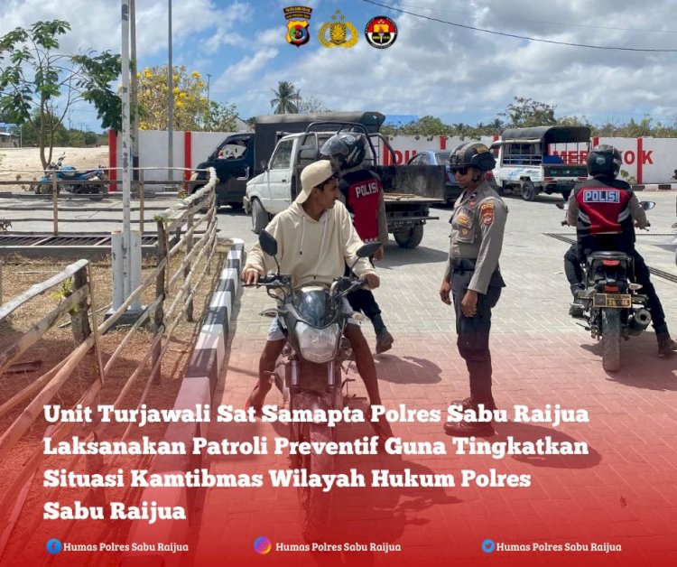 UNIT TURJAWALI SAT SAMAPTA POLRES SABU RAIJUA LAKSANAKAN PATROLI PREVENTIF GUNA TINGKATKAN SITUASI KAMTIBMAS