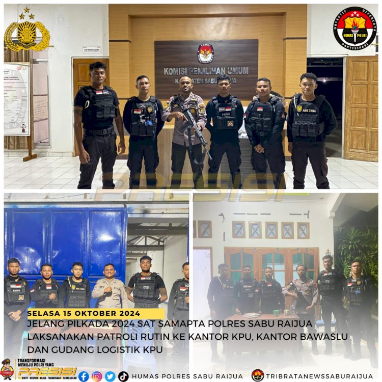 JELANG PILKADA 2024 SAT SAMAPTA POLRES SABU RAIJUA LAKSANAKAN PATROLI RUTIN KE KANTOR KPU,KANTOR BAWASLU DAN GUDANG LOGISTIK KPU