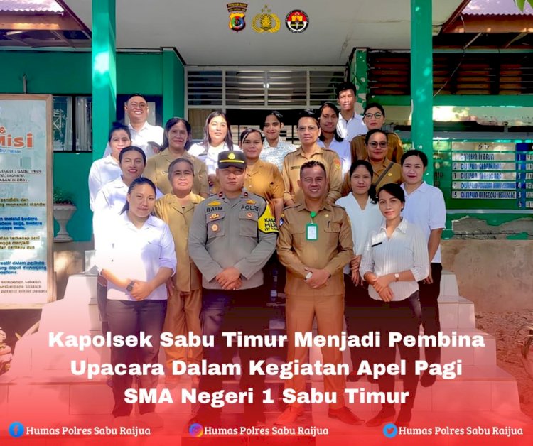 KAPOLSEK SABU TIMUR MENJADI PEMBINA UPACARA DALAM KEGIATAN APEL PAGI SMA NEGERI 1 SABU TIMUR