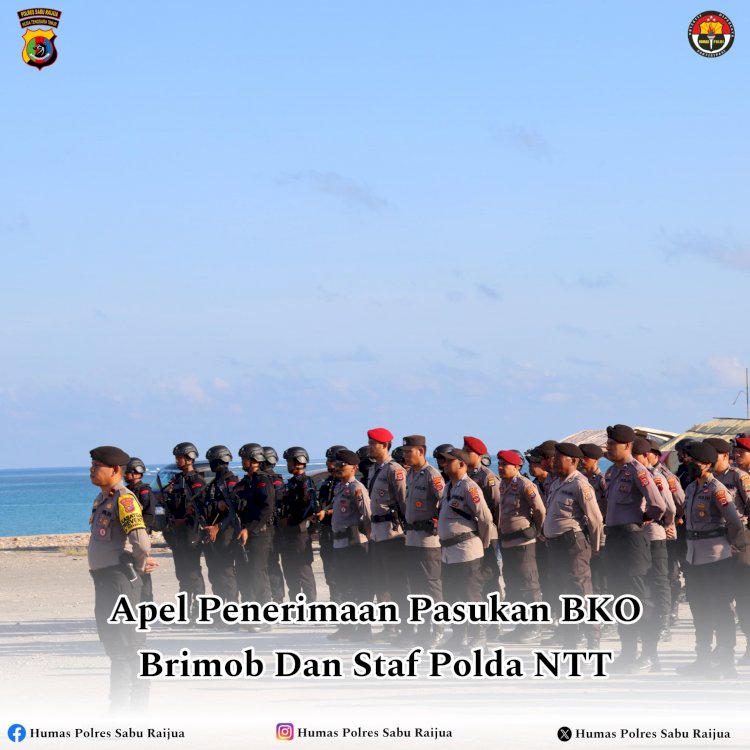 JELANG PILKADA SERENTAK POLRES SABU RAIJUA DAPAT TAMBAHAN KEKUATAN PERSONEL BKO DARI SAT BRIMOB DAN PERS POLDA NTT.