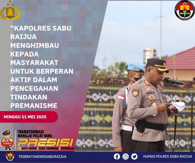 Kapolres Sabu Raijua Menghimbau Masyarakat untuk Berperan Aktif Mencegah Premanisme