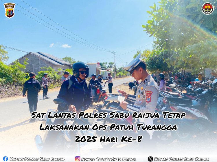 Satuan Lalu Lintas Polres Sabu Raijua terus mengintensifkan pelaksanaan Operasi Patuh Turangga 2025, yang kini telah memasuki hari ke-8.