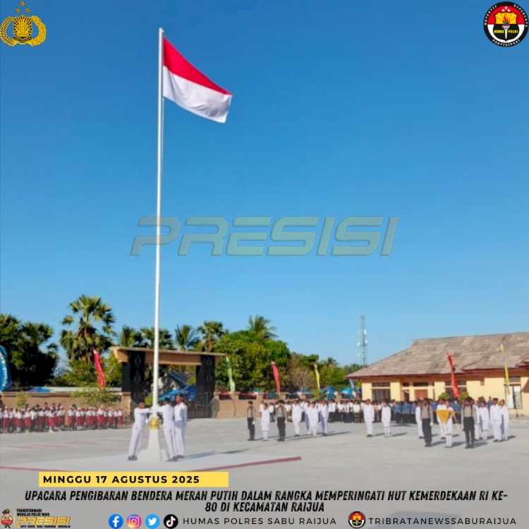 Upacara Pengibaran Bendera Merah Putih Memperingati HUT Kemerdekaan RI ke-80 di Kecamatan Raijua
