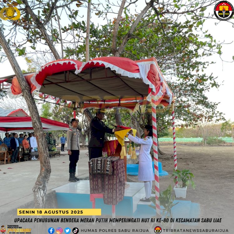 Upacara Penurunan Bendera Merah Putih Memperingati HUT RI ke-80 di Kecamatan Sabu Liae