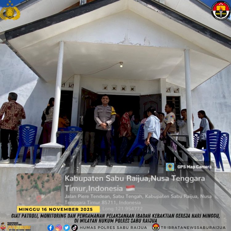 GIAT PATROLI, MONITORING DAN PENGAMANAN PELAKSANAAN IBADAH KEBAKTIAN GEREJA HARI MINGGU, DI WILAYAH HUKUM POLRES SABU RAIJUA