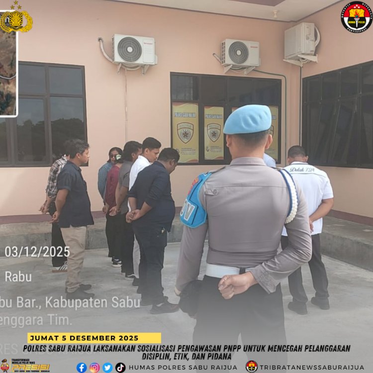Polres Sabu Raijua Laksanakan Sosialisasi Pengawasan PNPP untuk Mencegah Pelanggaran Disiplin, Etik, dan Pidana