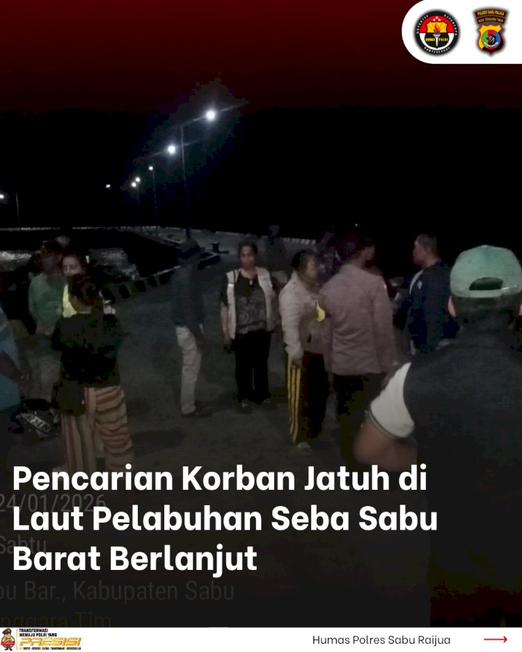 Pencarian Korban Jatuh di Laut Pelabuhan Seba Sabu Barat Berlanjut