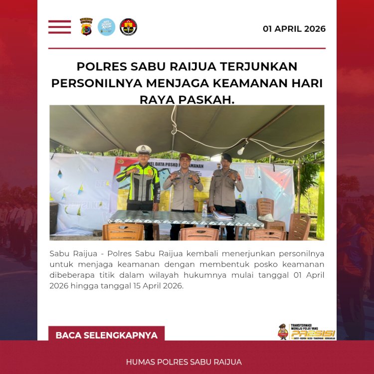 Polres Sabu Raijua terjunkan Personilnya menjaga keamanan hari Raya Paskah.