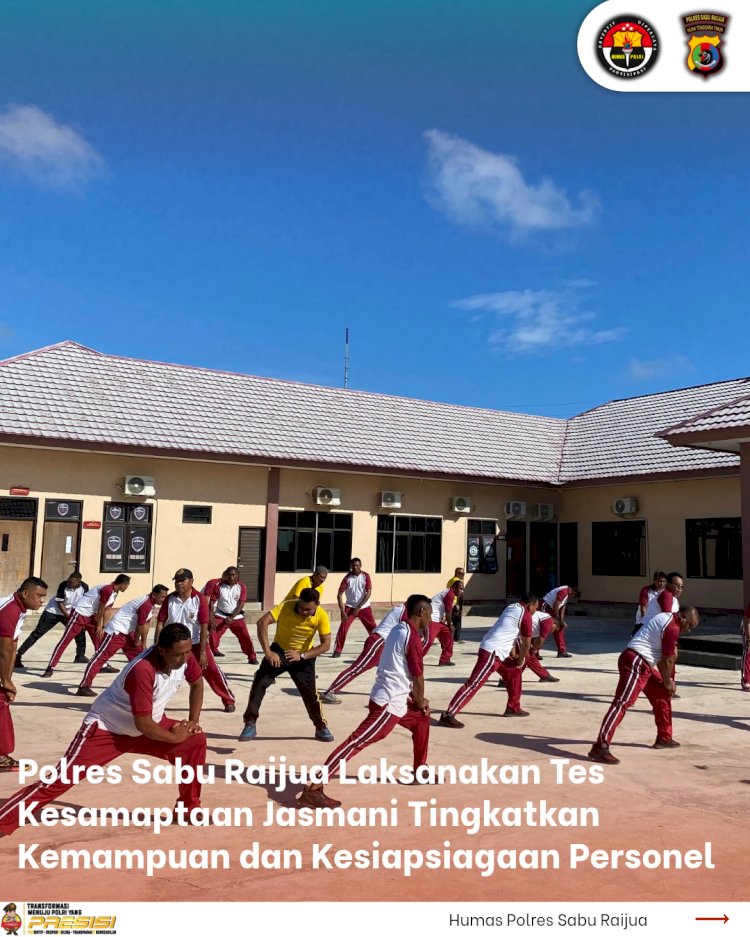 Polres Sabu Raijua Laksanakan Tes Kesamaptaan Jasmani Tingkatkan Kemampuan dan Kesiapsiagaan Personel