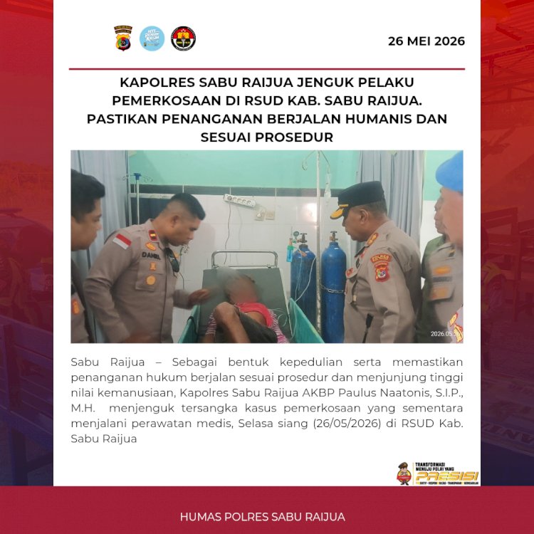 Kapolres Sabu Raijua Jenguk Pelaku Pemerkosaan di RSUD Kab. Sabu Raijua. Pastikan Penanganan Berjalan Humanis dan Sesuai Prosedur