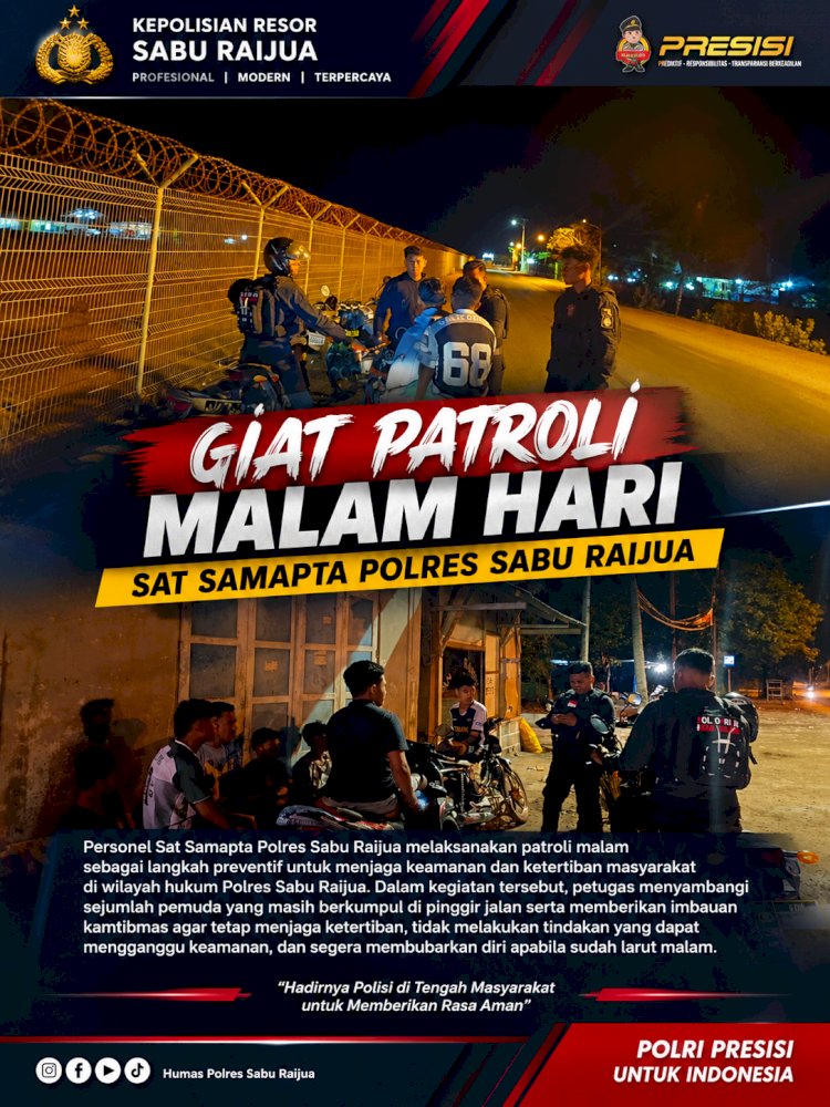 Patroli Presisi Sat Samapta Polres Sabu Raijua, Jaga Kamtibmas hingga Dini Hari